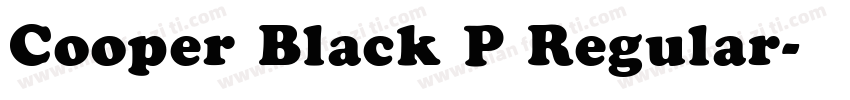 Cooper Black P Regular字体转换